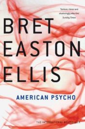 book cover of American Psycho by Bret Easton Ellis|Deutsches Schauspielhaus (Hamburg)|Thirza Bruncken