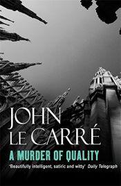 book cover of A Murder of Quality by John le Carré