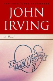 book cover of Until I Find You by John Irving