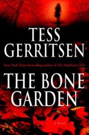 book cover of The Bone Garden by تيس جريتسين