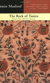 book cover of The Rock of Tanios by امین معلوف