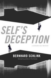 book cover of Self's Deception by برنهارد شلینک
