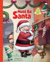 book cover of Must Be Santa (Big Little Golden Book) by Tim Moore