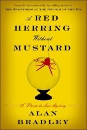 book cover of A Red Herring Without Mustard by Alan Bradley