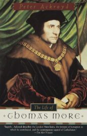 book cover of The life of Thomas More by Πίτερ Ακρόιντ