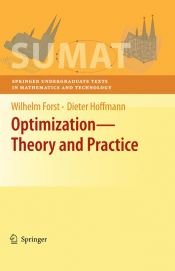 book cover of Optimization - Theory and Practice (Springer Undergraduate Texts in Mathematics and Technology) by Wilhelm Forst