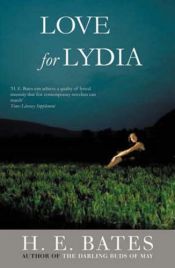 book cover of Love for Lydia by H. E. Bates