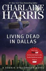 book cover of Living Dead in Dallas by Шарлин Харис