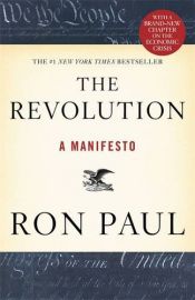book cover of The Revolution: A Manifesto by Ron Paul