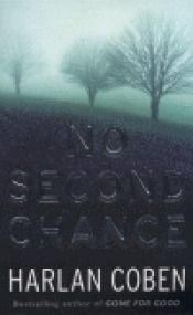 book cover of No Second Chance & Just One Look by Харлан Кобен