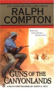 book cover of Guns of the Canyonlands: A Ralph Compton Novel by Ralph Compton