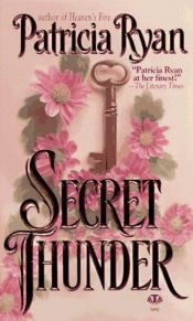 book cover of Secret Thunder by Patricia Ryan