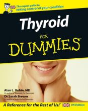 book cover of Thyroid for Dummies UK Edition by Sarah Brewer