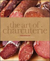 book cover of The Art of Charcuterie by The Culinary Institute of America