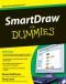 SmartDraw For Dummies (For Dummies (Computer