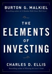 book cover of The elements of investing by Burton G. Malkiel