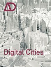 book cover of Digital Cities AD: Architectural Design by Neil Leach