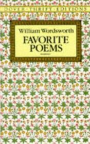 book cover of William Wordsworth: Favorite Poems by William Wordsworth