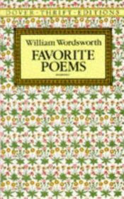 book cover of William Wordsworth: Favorite Poems by วิลเลียม เวิร์ดสเวิร์ธ