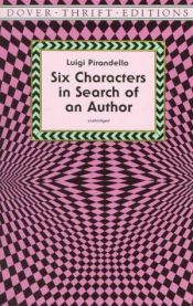 book cover of Six Characters in Search of an Author by لوئیجی پیراندلو