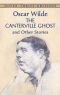 The Canterville Ghost and Other Stories (Longman Classics, Stage 4)
