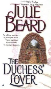 book cover of The Duchess' Lover by Julie Beard