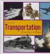 book cover of Transportation: From Cars to Planes (You Are There (Danbury, Conn.).) by Gare Thompson