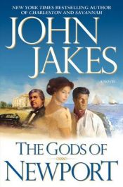 book cover of Gods of Newport, The by John Jakes
