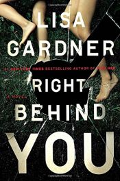 book cover of Right Behind You by Lisa Gardner