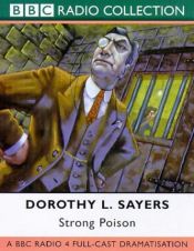 book cover of Strong Poison: Starring Ian Carmichael, Peter Jones & Joan Hickson (BBC Radio Collection) by Dorothy Leigh Sayers
