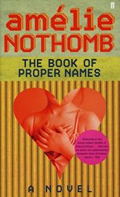 book cover of The Book of Proper Names by Amalia Nothomb