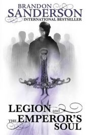 book cover of Legion and the Emperor's Soul by Μπράντον Σάντερσον