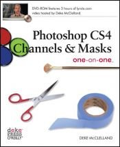 book cover of Photoshop CS4 Channels & Masks One-on-One by Deke McClelland