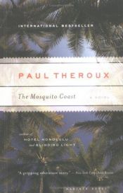 book cover of The Mosquito Coast by Paul Theroux