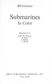 book cover of Submarines in color by Bill Gunston