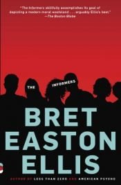 book cover of The Informers by Bret Easton Ellis