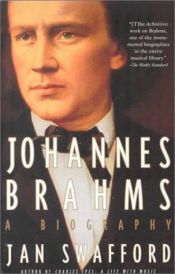 book cover of Johannes Brahms by Jan Swafford