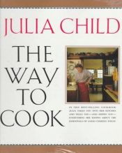 book cover of The Way To Cook by จูเลีย ไชลด์