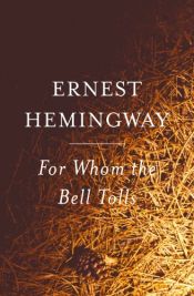 book cover of For Whom the Bell Tolls by Эрнест Хемингуэй
