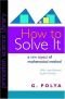 How to solve it : a new aspect of mathematical method
