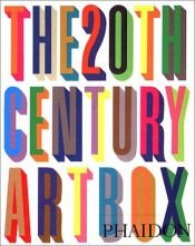 book cover of The 20th Century Art Box: 50 Postcards by Editors of Phaidon