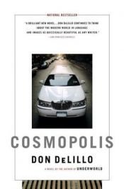 book cover of Cosmopolis by Дон Делилло
