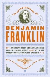 book cover of The Autobiography of Benjamin Franklin by Benjamin Franklin