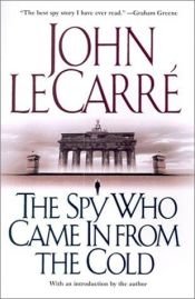 book cover of The Spy Who Came in from the Cold by John Le Carre|ஜான் லே காரே