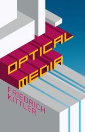 book cover of Optische Medien by Friedrich Kittler