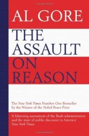 book cover of The Assault on Reason by Al Gore