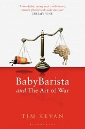 book cover of BabyBarista and the Art of War by Tim Kevan