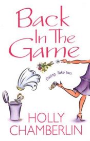 book cover of Back in the Game by Holly Chamberlin