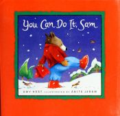 book cover of You Can Do It, Sam by Amy Hest