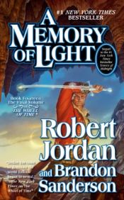 book cover of A Memory of Light (Wheel of Time) by Brandon Sanderson|Роберт Джордан